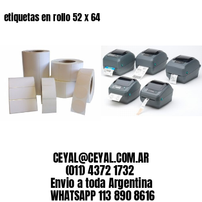 etiquetas en rollo 52 x 64