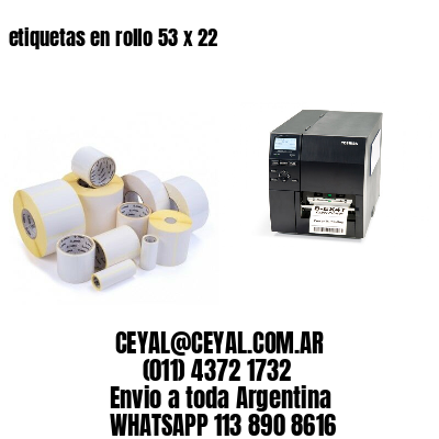 etiquetas en rollo 53 x 22