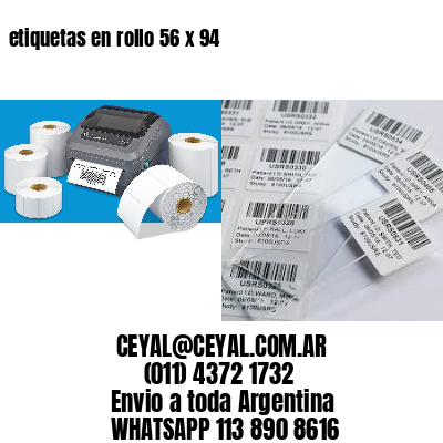 etiquetas en rollo 56 x 94