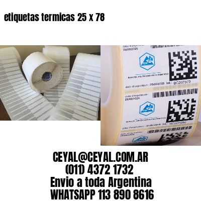 etiquetas termicas 25 x 78