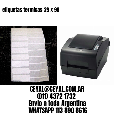 etiquetas termicas 29 x 98