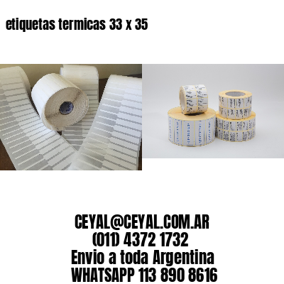 etiquetas termicas 33 x 35