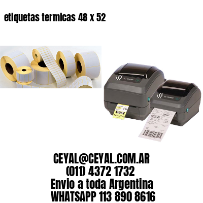 etiquetas termicas 48 x 52