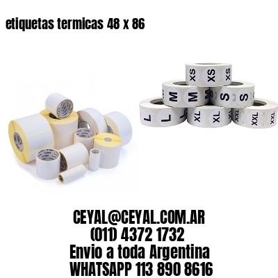 etiquetas termicas 48 x 86