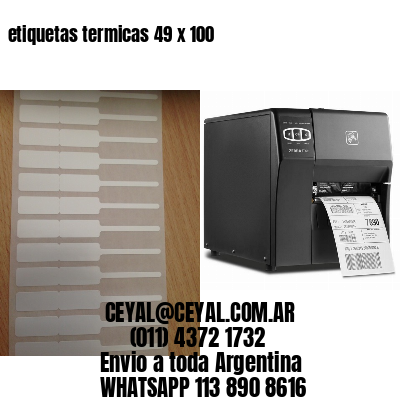etiquetas termicas 49 x 100