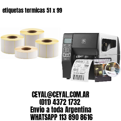 etiquetas termicas 51 x 99