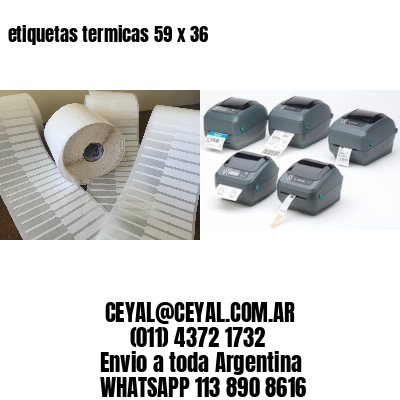 etiquetas termicas 59 x 36
