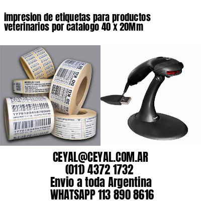 impresion de etiquetas para productos veterinarios por catalogo 40 x 20Mm
