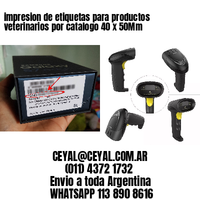 impresion de etiquetas para productos veterinarios por catalogo 40 x 50Mm