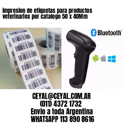 impresion de etiquetas para productos veterinarios por catalogo 50 x 40Mm