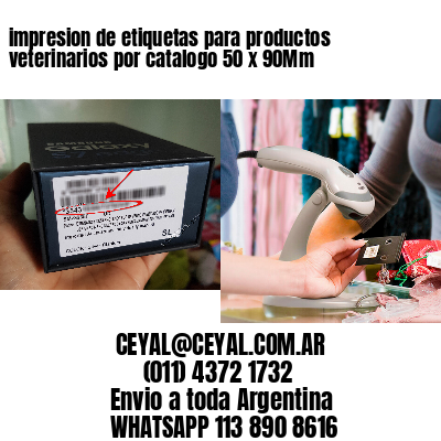 impresion de etiquetas para productos veterinarios por catalogo 50 x 90Mm