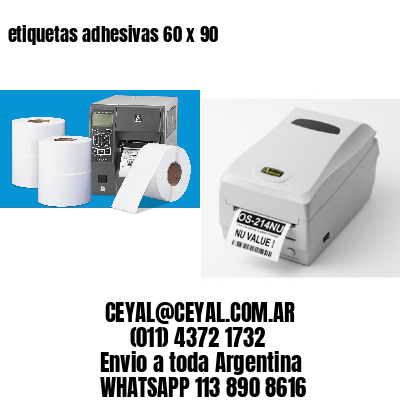 etiquetas adhesivas 60 x 90