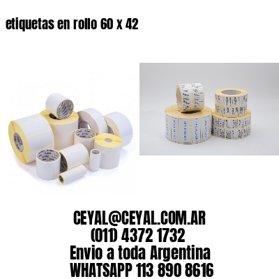 etiquetas en rollo 60 x 42