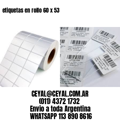 etiquetas en rollo 60 x 53
