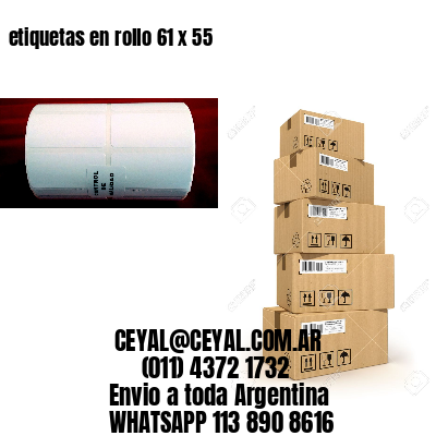 etiquetas en rollo 61 x 55