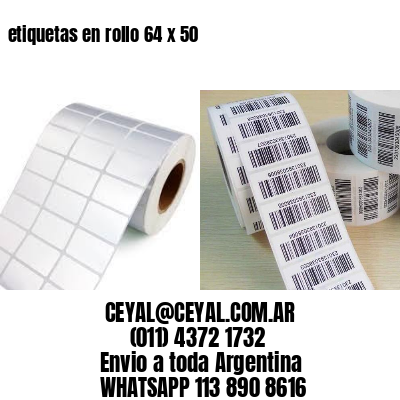 etiquetas en rollo 64 x 50