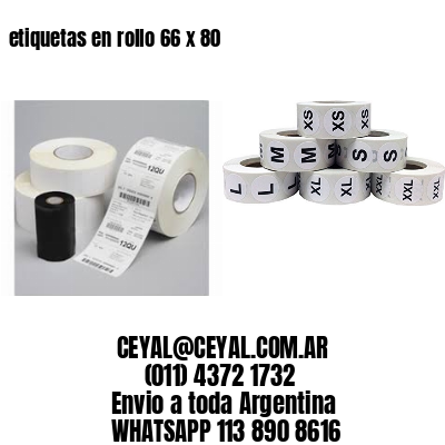 etiquetas en rollo 66 x 80