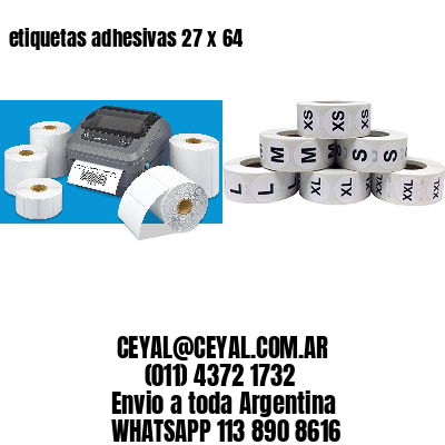 etiquetas adhesivas 27 x 64