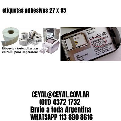etiquetas adhesivas 27 x 95