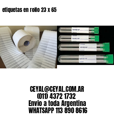 etiquetas en rollo 23 x 65