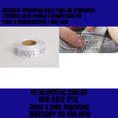 Comprar etiquetas para ropa en Argentina | Ribbon cera-resina | Confección de ropa e indumentaria | San Luis
