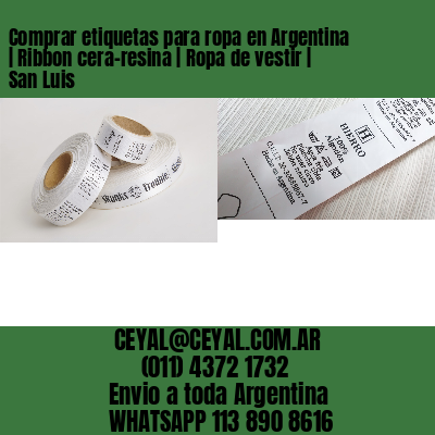 Comprar etiquetas para ropa en Argentina | Ribbon cera-resina | Ropa de vestir | San Luis