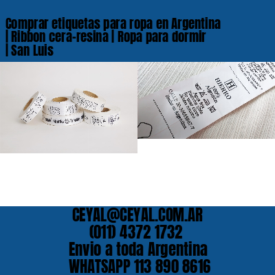 Comprar etiquetas para ropa en Argentina | Ribbon cera-resina | Ropa para dormir | San Luis