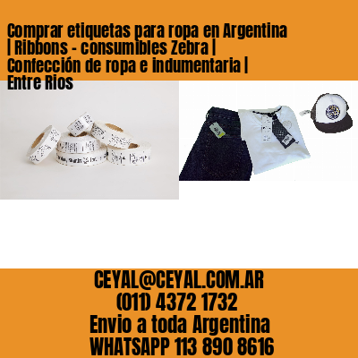 Comprar etiquetas para ropa en Argentina | Ribbons – consumibles Zebra | Confección de ropa e indumentaria | Entre Rios