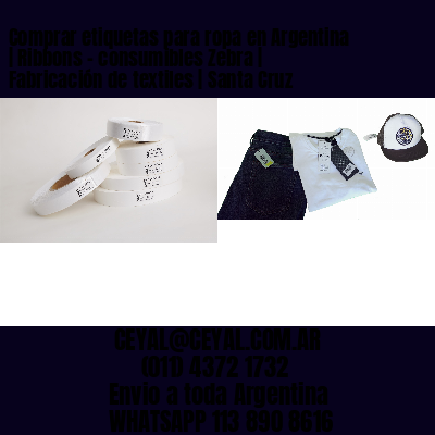 Comprar etiquetas para ropa en Argentina | Ribbons – consumibles Zebra | Fabricación de textiles | Santa Cruz