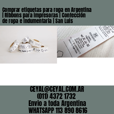 Comprar etiquetas para ropa en Argentina | Ribbons para impresoras | Confección de ropa e indumentaria | San Luis