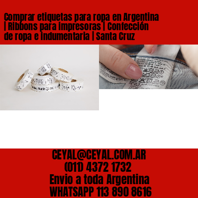 Comprar etiquetas para ropa en Argentina | Ribbons para impresoras | Confección de ropa e indumentaria | Santa Cruz