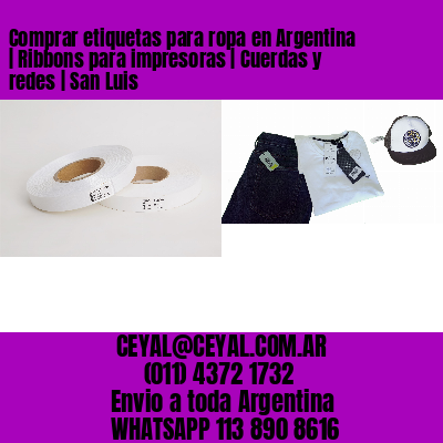 Comprar etiquetas para ropa en Argentina | Ribbons para impresoras | Cuerdas y redes | San Luis