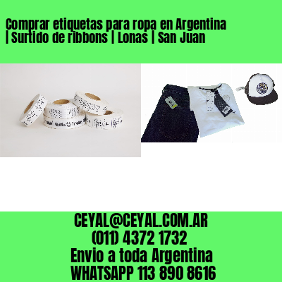 Comprar etiquetas para ropa en Argentina | Surtido de ribbons | Lonas | San Juan