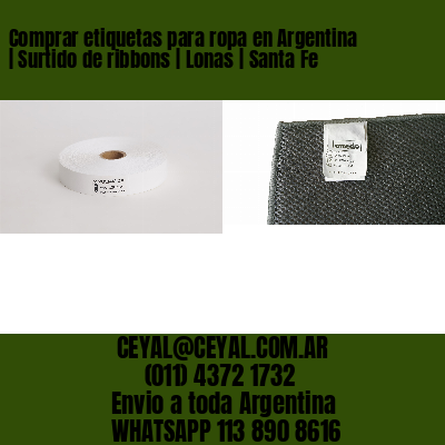 Comprar etiquetas para ropa en Argentina | Surtido de ribbons | Lonas | Santa Fe