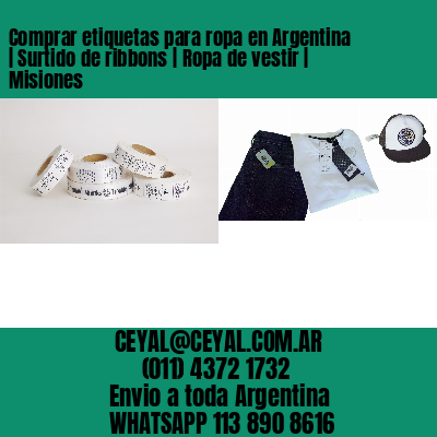 Comprar etiquetas para ropa en Argentina | Surtido de ribbons | Ropa de vestir | Misiones