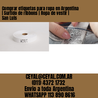 Comprar etiquetas para ropa en Argentina | Surtido de ribbons | Ropa de vestir | San Luis