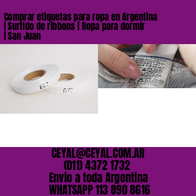 Comprar etiquetas para ropa en Argentina | Surtido de ribbons | Ropa para dormir | San Juan