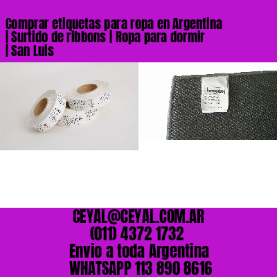 Comprar etiquetas para ropa en Argentina | Surtido de ribbons | Ropa para dormir | San Luis