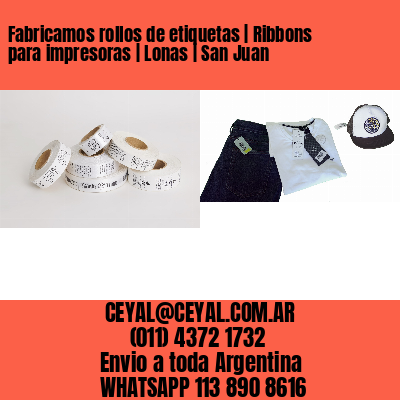 Fabricamos rollos de etiquetas | Ribbons para impresoras | Lonas | San Juan