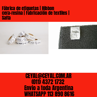 Fábrica de etiquetas | Ribbon cera-resina | Fabricación de textiles | Salta