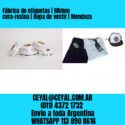 Fábrica de etiquetas | Ribbon cera-resina | Ropa de vestir | Mendoza