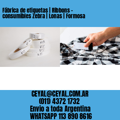 Fábrica de etiquetas | Ribbons – consumibles Zebra | Lonas | Formosa