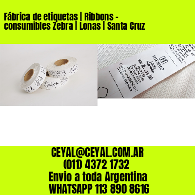 Fábrica de etiquetas | Ribbons – consumibles Zebra | Lonas | Santa Cruz