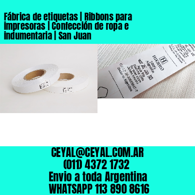 Fábrica de etiquetas | Ribbons para impresoras | Confección de ropa e indumentaria | San Juan