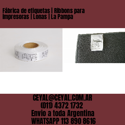 Fábrica de etiquetas | Ribbons para impresoras | Lonas | La Pampa