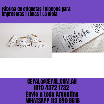 Fábrica de etiquetas | Ribbons para impresoras | Lonas | La Rioja