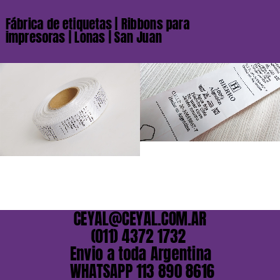 Fábrica de etiquetas | Ribbons para impresoras | Lonas | San Juan