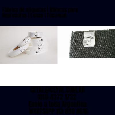 Fábrica de etiquetas | Ribbons para impresoras | Lonas | Tucuman