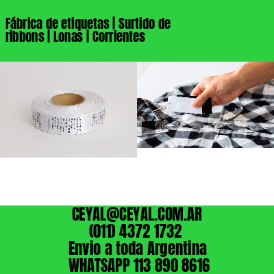 Fábrica de etiquetas | Surtido de ribbons | Lonas | Corrientes