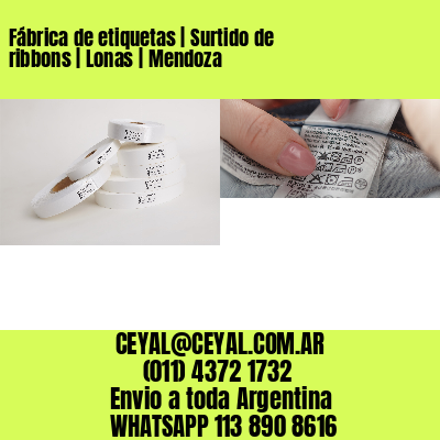Fábrica de etiquetas | Surtido de ribbons | Lonas | Mendoza